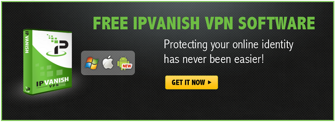 IPVanish Virtual Private Network Services banner